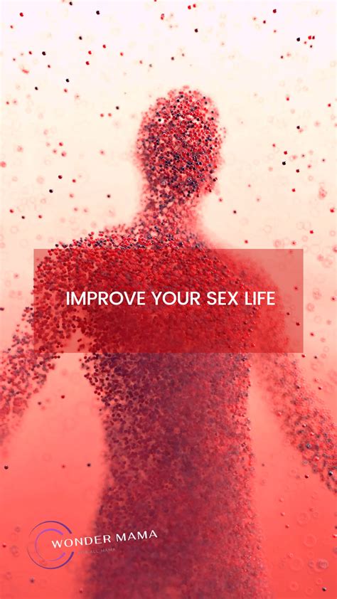 How To Improve Your Sex Life Wonder Mama