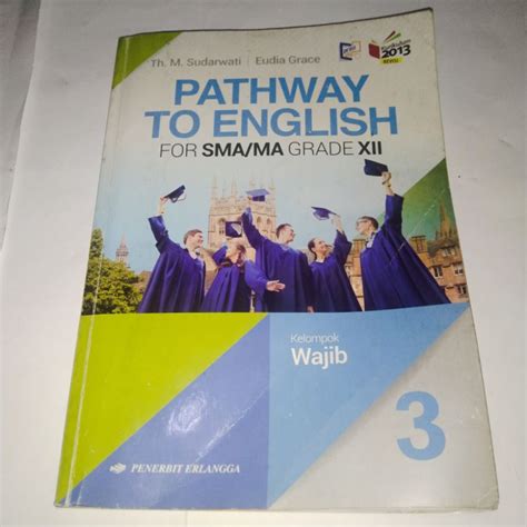 Jual Buku Pelajaran Pathway To English Untuk Sma Ma Grade Xii Kelas