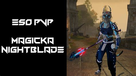 Eso Pvp Magicka Nightblade Critical Cat No Proc Cyrodiil Youtube