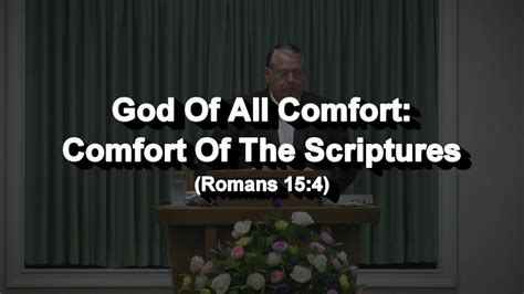 God Of All Comfort Comfort Of The Scriptures Youtube