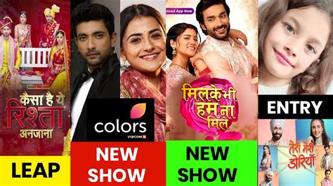 Milke Bhi Hum Na Mile Release Date Khyra Leap Colors New Show Titled