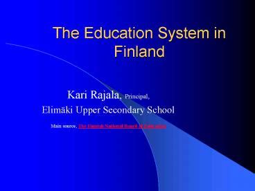 Ppt The Education System In Finland Powerpoint Presentation Free To