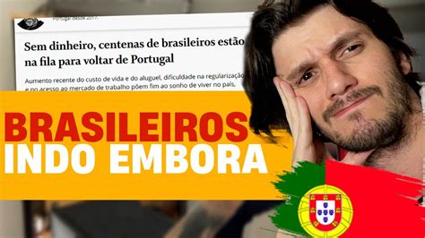 PORQUE BRASILEIROS ESTÃO INDO EMBORA COMO SE PREPARAR PARA PORTUGAL