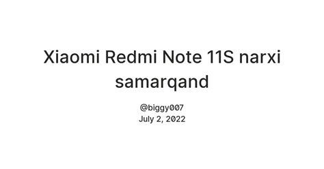 Xiaomi Redmi Note 11S narxi samarqand — Teletype