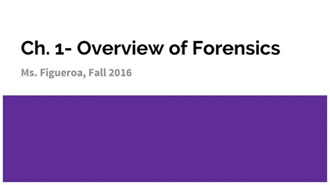 Ch 1 Overview Of Forensics Ppt Download