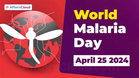 World Malaria Day 2024 April 25