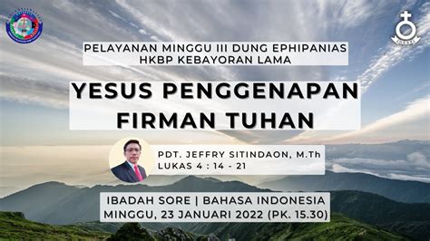 Live Kebaktian Minggu HKBP Kebayoran Lama Minggu 23 Januari 2022