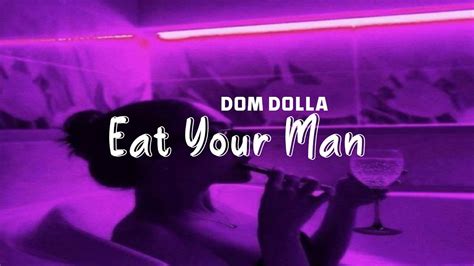 Dom Dolla Eat Your Man With Nelly Furtado Baddie Enegry 💸 Youtube