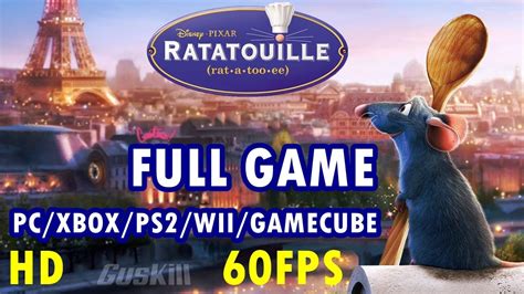 Ratatouille Full Game Longplay Walkthrough PC PS2 XBOX WII GAMECUBE