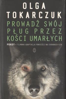 Tokarczuk Olga Prowadź swój pług przez kości umarłych 149841