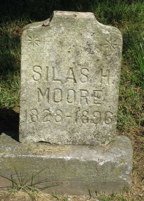 Silas Hamilton Moore 1828 1896 Find A Grave Memorial