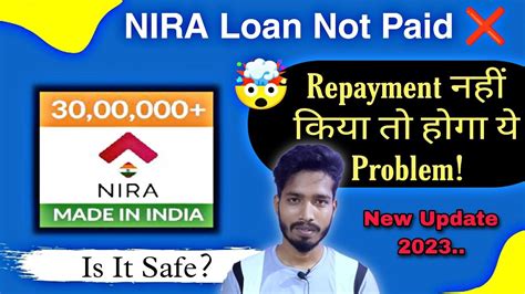 NIRA Loan Repayment Nahi Kiya Toh Kya Hoga Recovery Agent Cibil Down