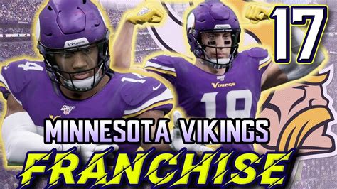 Vikings Return Madden Nfl 20 Minnesota Vikings Franchise Ep 17