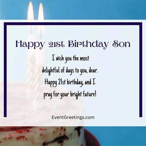 35 Exclusive Happy 21st Birthday Son Wishes