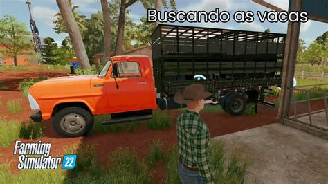 Desafios Do Agro Ep 60 Vamos Buscar As Vacas Do Farmsgame