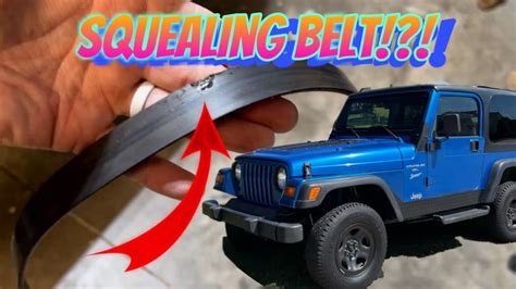 Jeep Wrangler Squealing Belt Youtube