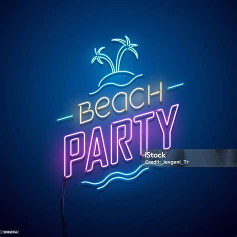 Beach Party Neon Sign Stock Illustration Download Image Now