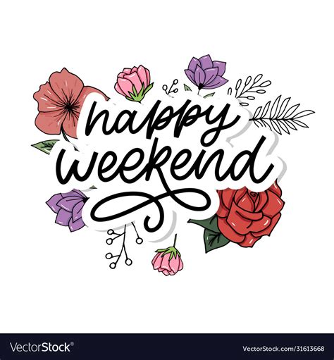 Happy Weekend Hand Lettering Perfect Design Vector Image