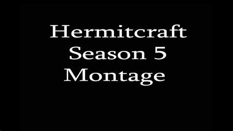 Hermitcraft Ultra Hardcore Season 5 Montage YouTube