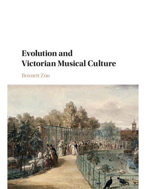 Evolution And Victorian Musical Culture NHBS Academic Professional