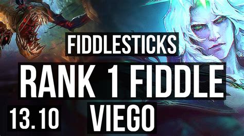 Fiddlesticks Vs Viego Jng Rank 1 Fiddle 219 400 Games Kr Challenger 1310 Youtube