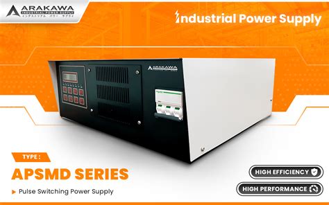 Jual ARAKAWA Industrial Power Supply Kualitas Terbaik Dengan Harga