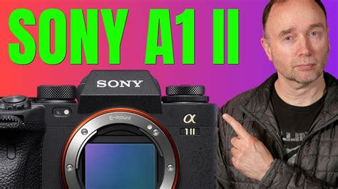 Sony A Ii Coming In Youtube