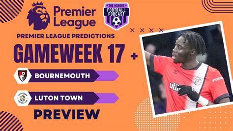 Bournemouth Vs Luton Town Preview Premier League Season