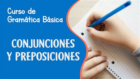 Conjunciones y preposiciones Curso de Gramática Básica YouTube