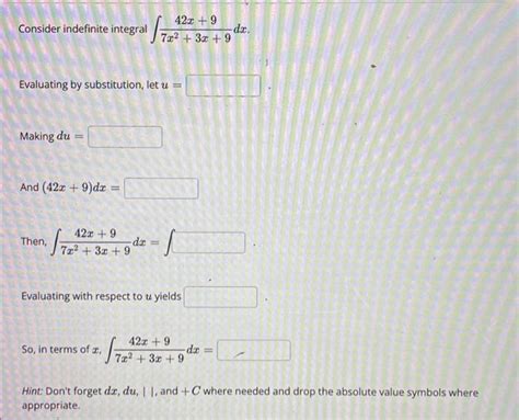 Solved Consider Indefinite Integral ∫7x23x942x9dx