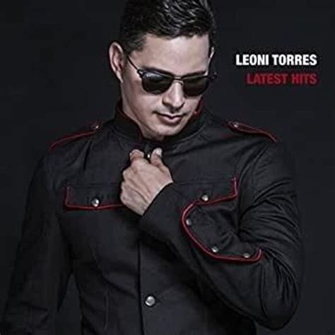 Leoni Torres Leoni Torres Latest Hits Lyrics And Tracklist Genius