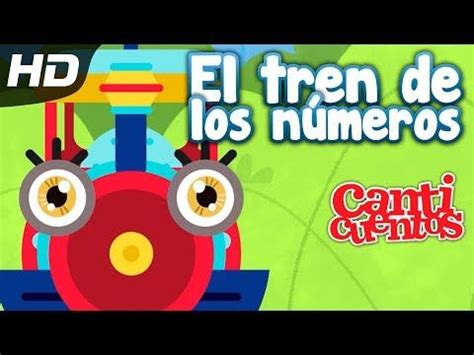 El Tren De Los Números Canción Infantil MundoCanticuentos