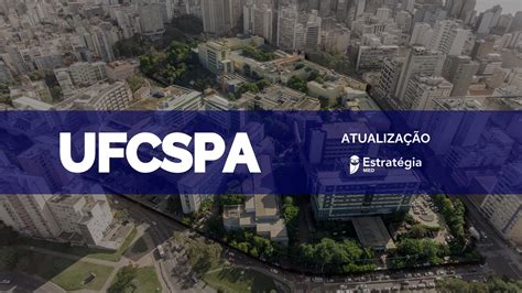 Ufcspa Convoca Candidatos Para Fase Da Sele O De Resid Ncia M Dica