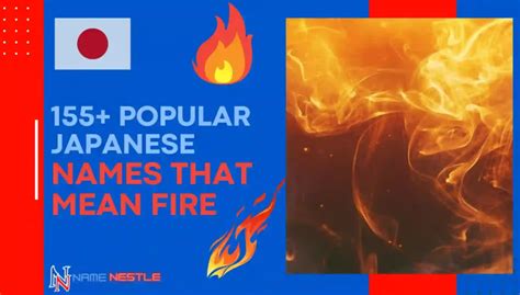 155 Popular Japanese Names That Mean Fire For Boys And Girls