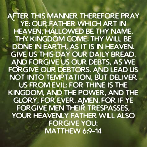 Matthew 6 9 14 After This Manner Therefore Pray Ye Our Father Which