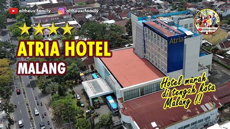 Nyaman Fasilitas Lengkap Harga Terjangkaureview Hotel Atria Malang