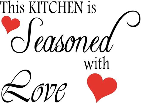 This Kitchen Is Seasoned With Love