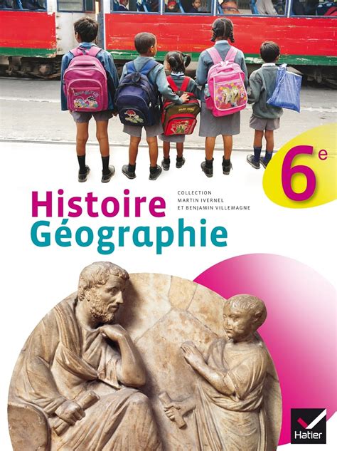 Amazon fr Histoire Géographie 6e éd 2014 Manuel de l élève format