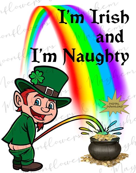 I M Irish And I M Naughty Leprechaun St Patrick S Day St Paddy S Day Lucky Charms Pot Of