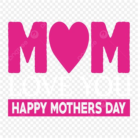 Feliz Dia De La Madre Svg Png Vectores Psd E Clipart Para Descarga