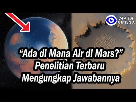 Bersembunyi Di Mana Air Planet Mars Yang Menghilang Penelitian