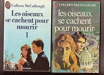 Les Oiseaux Se Cachent Pour Mourir En 2 Volumes McCullough Colleen