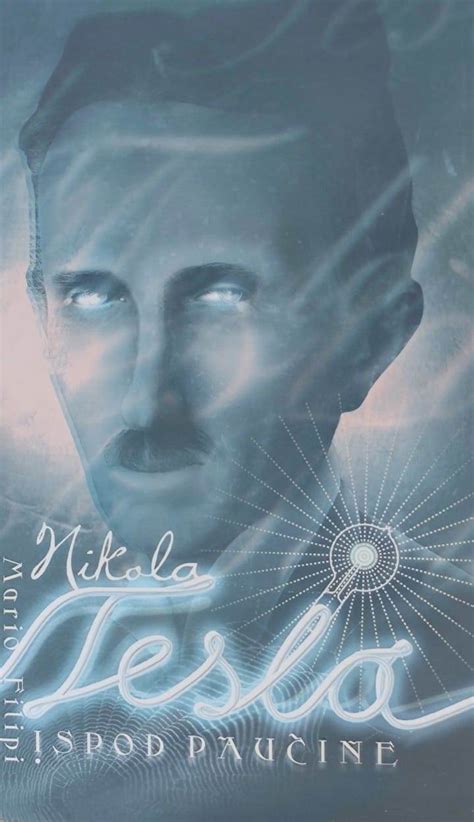 Mario Filipi Pozivamo Vas Na Promociju Knjige Nikola Tesla Ispod