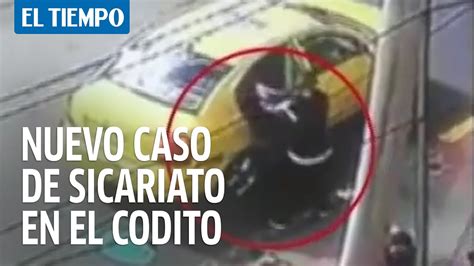 En Video Quedó Registrado Un Nuevo Caso De Sicariato Que Se Presentó En El Barrio El Codito