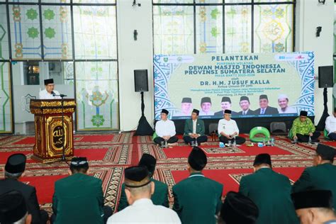 Jk Minta Pengurus Dmi Sumsel Tingkatkan Semangat Untuk Makmurkan Masjid