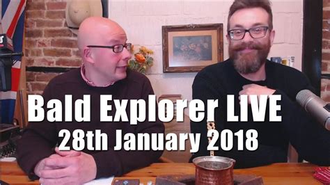 Bald Explorer Was Live Show With The Wonderful Nick Tann Youtube