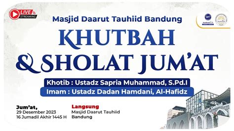 Khutbah Sholat Jum At Khotib Ust Sapria Muhammad S Pd I Imam