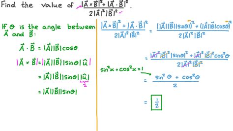 Question Video Using The Operators Of Vectors And Dot Product Between