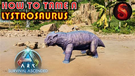 Ark Survival Ascended How To Tame A Lystrosaurus Youtube