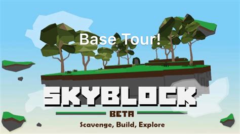 SKYBLOCK BASE TOUR! | Roblox Skyblock - YouTube